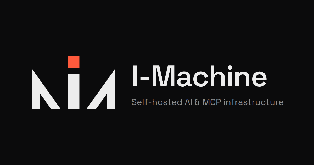 I-Machine — A complete guide to production-grade Model Context Protocol infrastructure on your own…